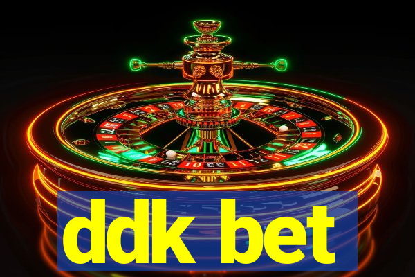 ddk bet